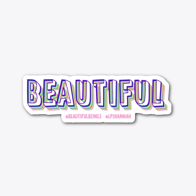 BEAUTIFUL - Diecut sticker