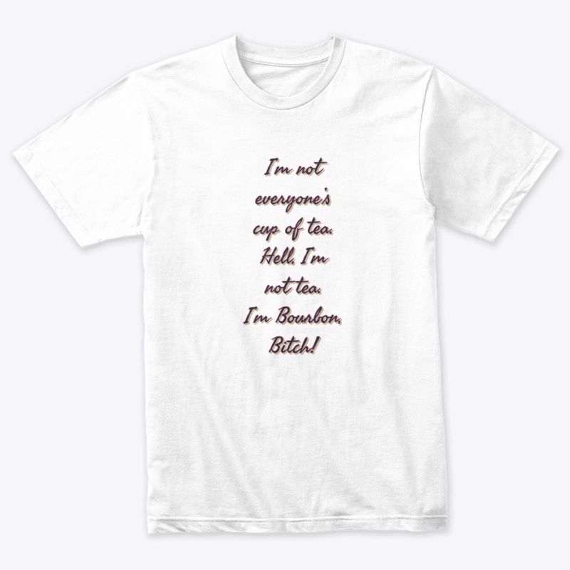 Bourbon Not Tea