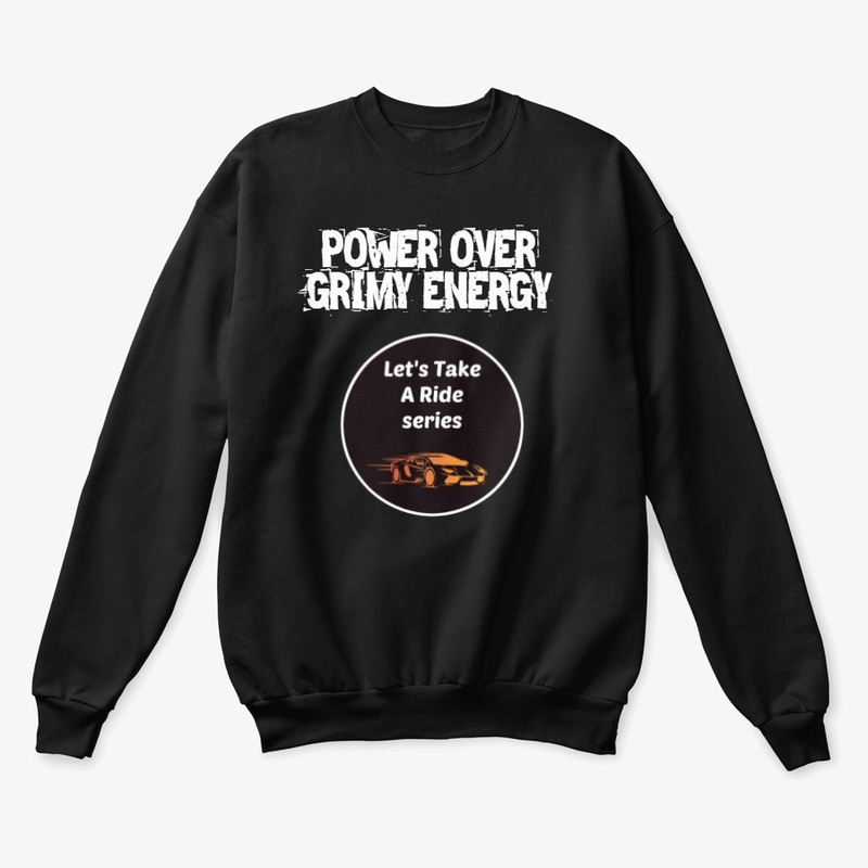 POWER OVER GRIMY ENERGY