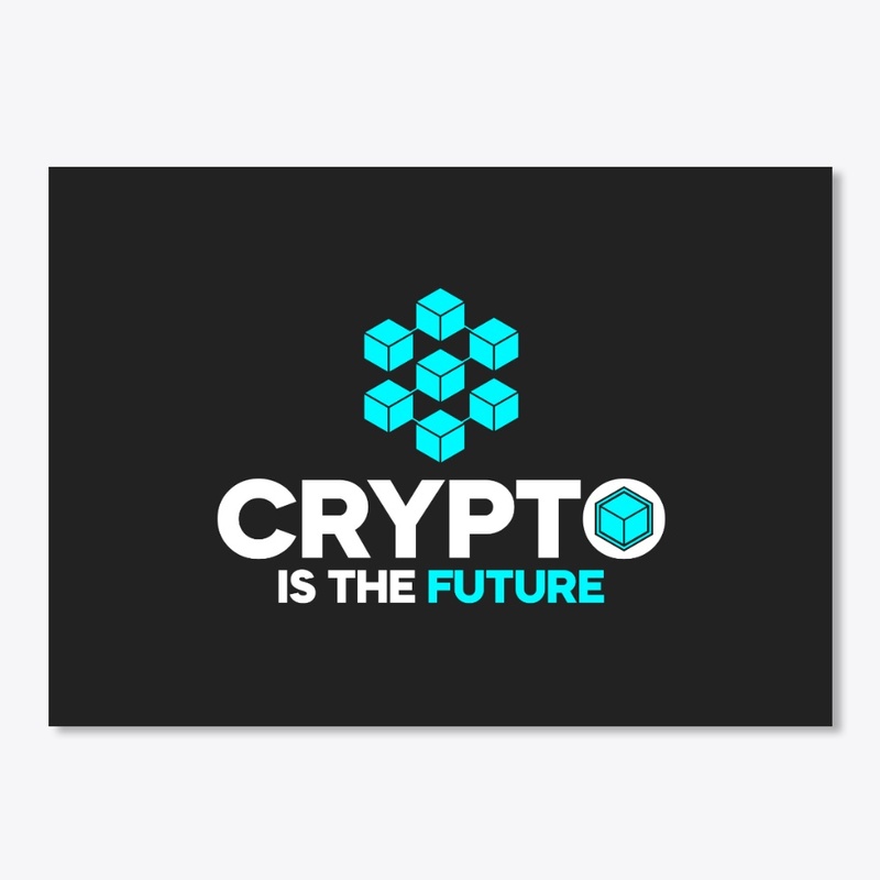 Crypto Is The Future