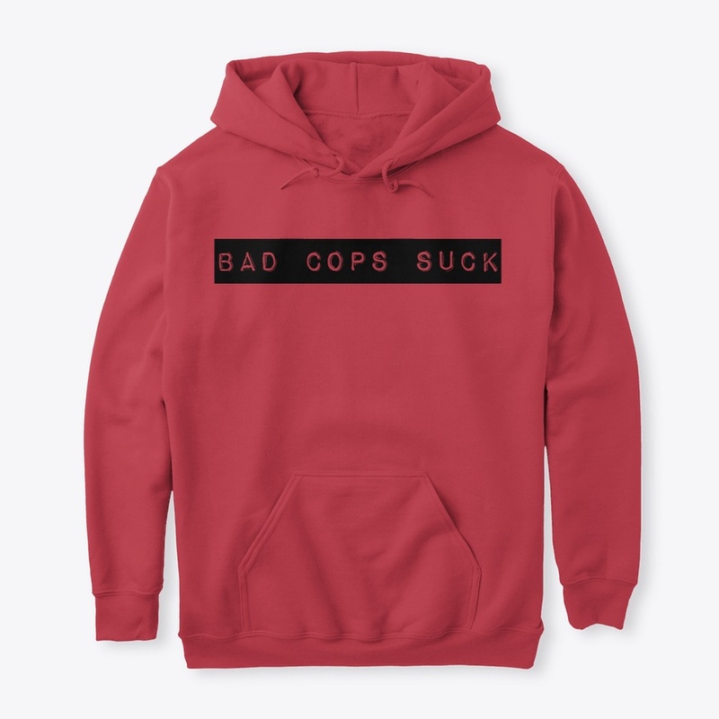 BAD COPS SUCK