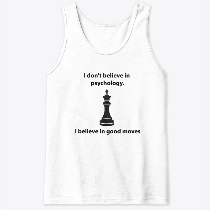 I believe in good moves!