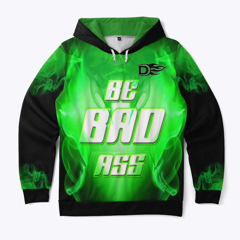 D9 - Be Bad Ass