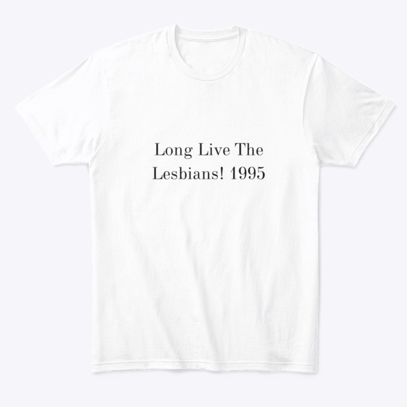 Long Live The Lesbians!