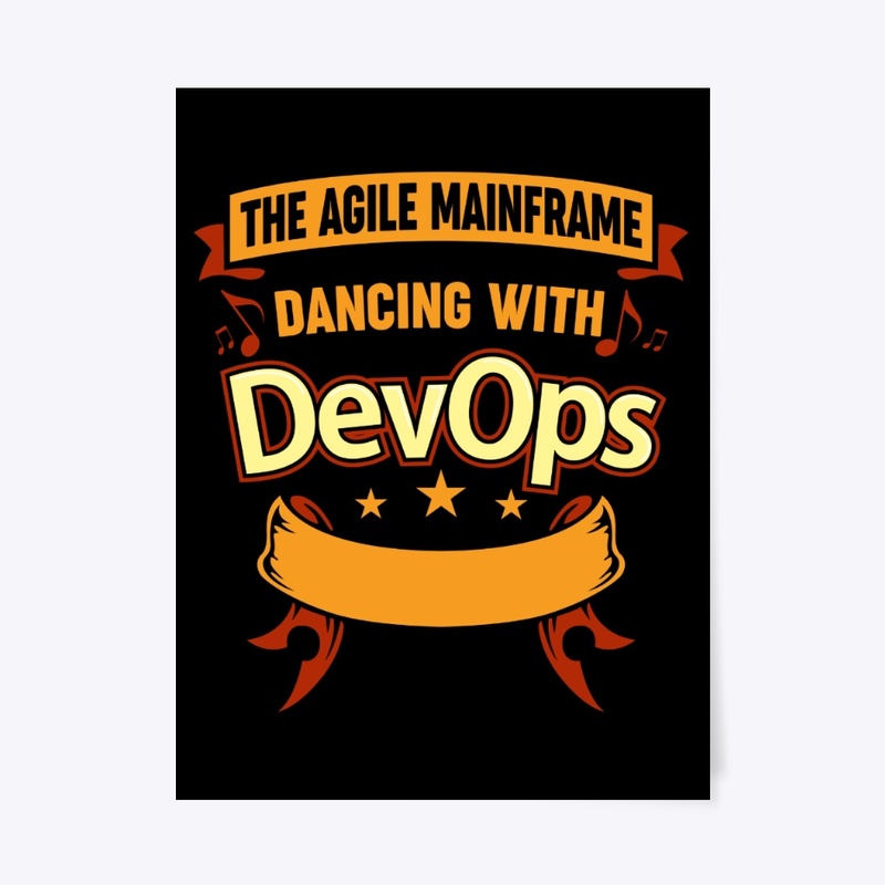 AGILE MAINFRAME: Dancing With DevOps