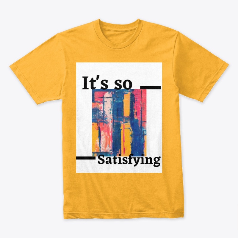 "The Satisfying" Clothes