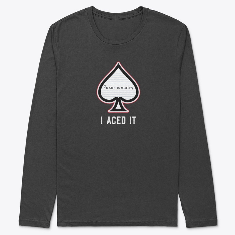 Pokernometry...I aced it.