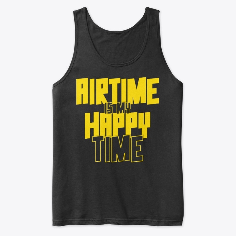 Airtime Is My Happy Time