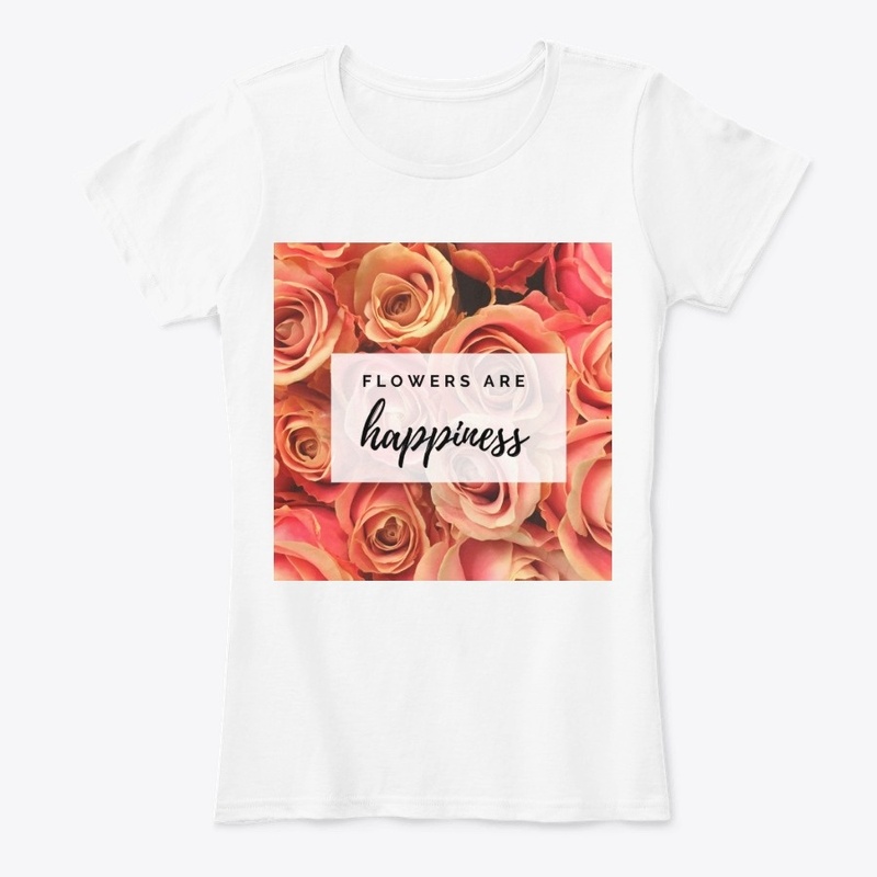 Flowers are happiness