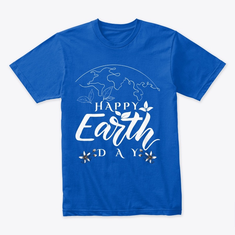 Earth Day Every Day Shirt