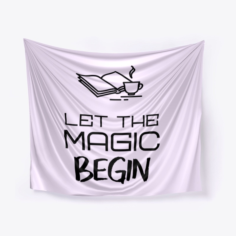 Let The Magic Begin