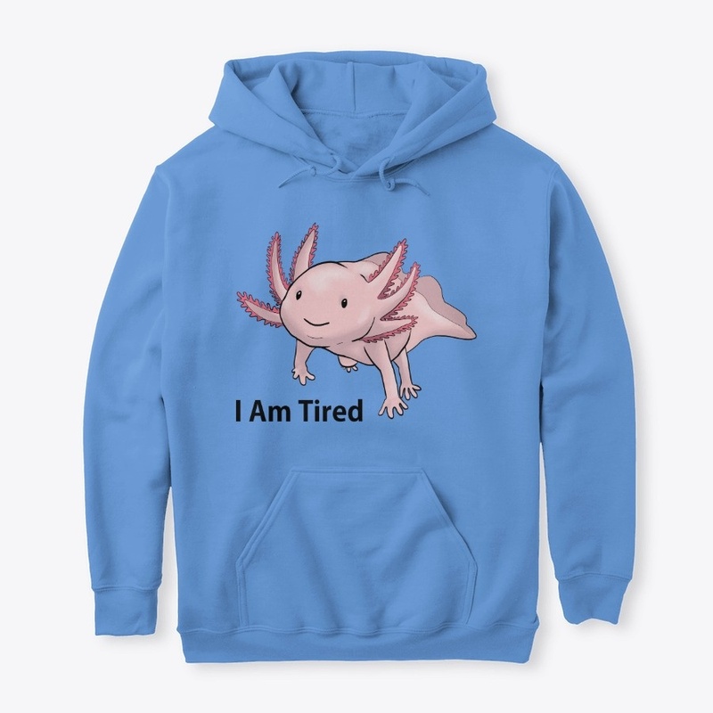 I am Tired, Axolotl