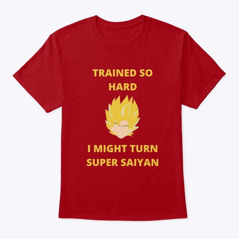 TRAINED SO HARD I MIGHT TURN SSJ