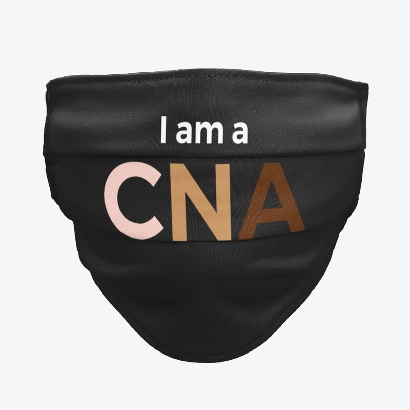 I Am A CNA Face Mask 