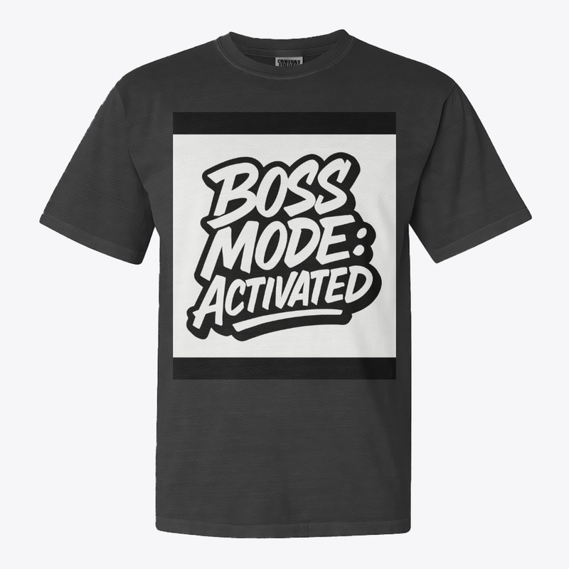 Boss Mode: Activated For Men