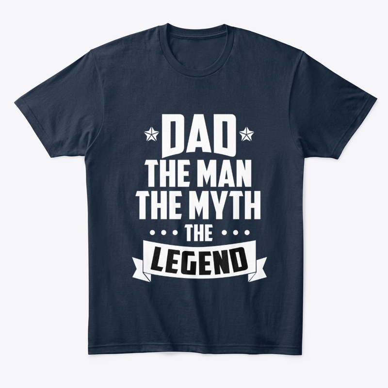Dad Man Myth Legend Funny Daddy T Shirt