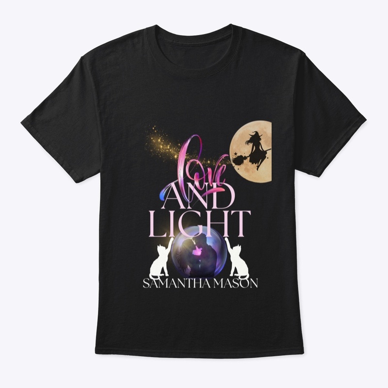 Love And Light Tee Shirt!