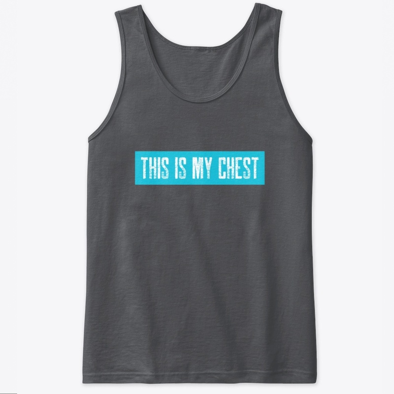 This is My Chest