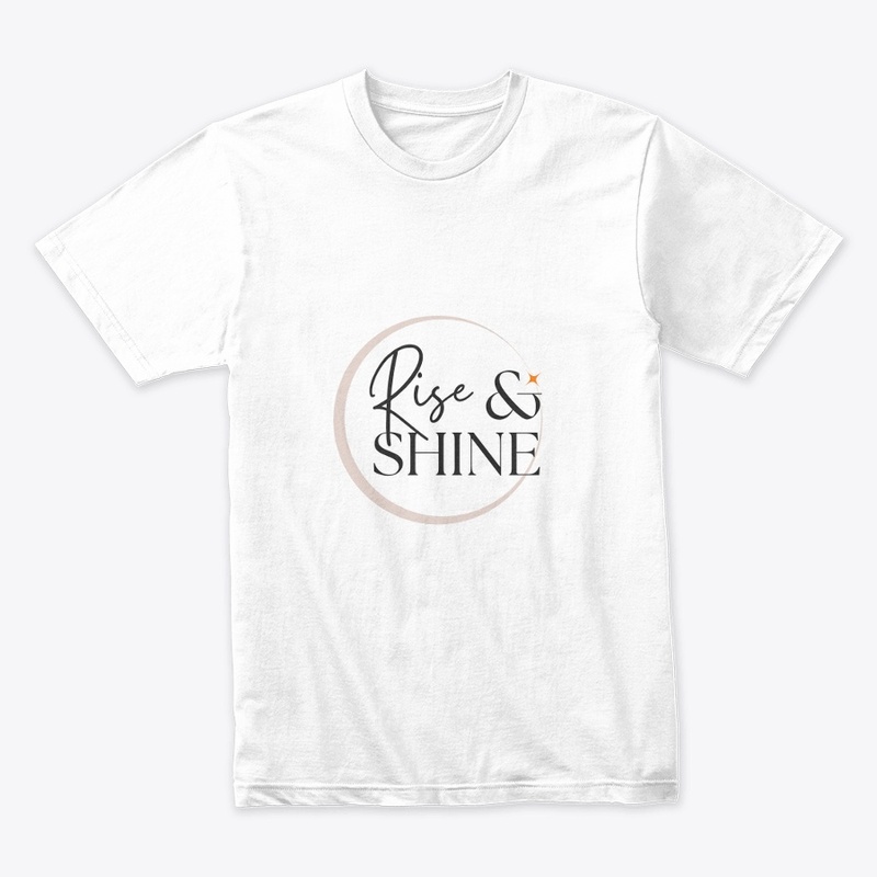 Your Spirit: Rise and Shine T-Shirt"