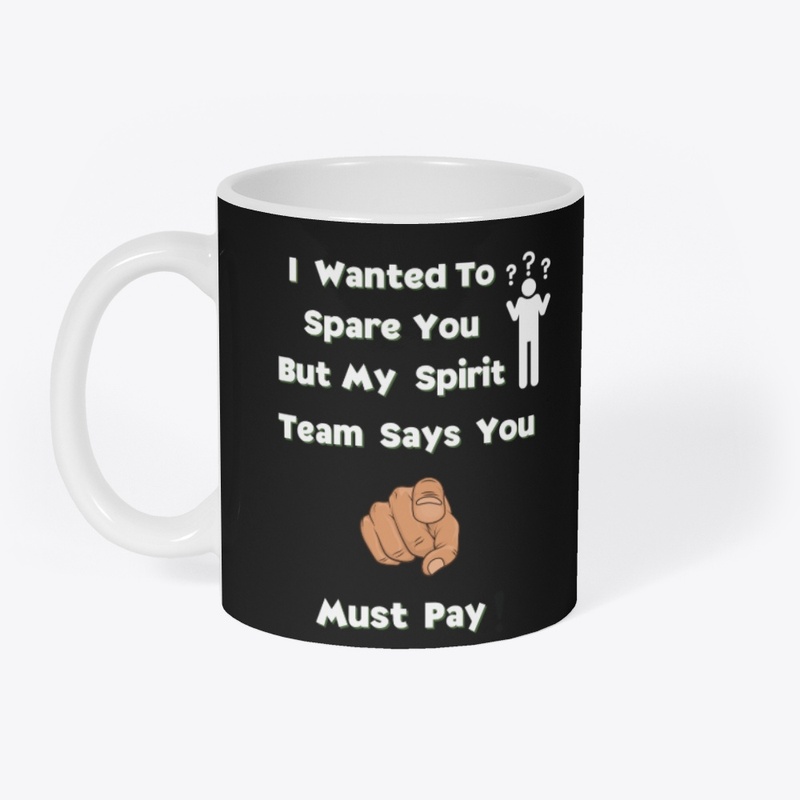 You Must Pay - Black Collection