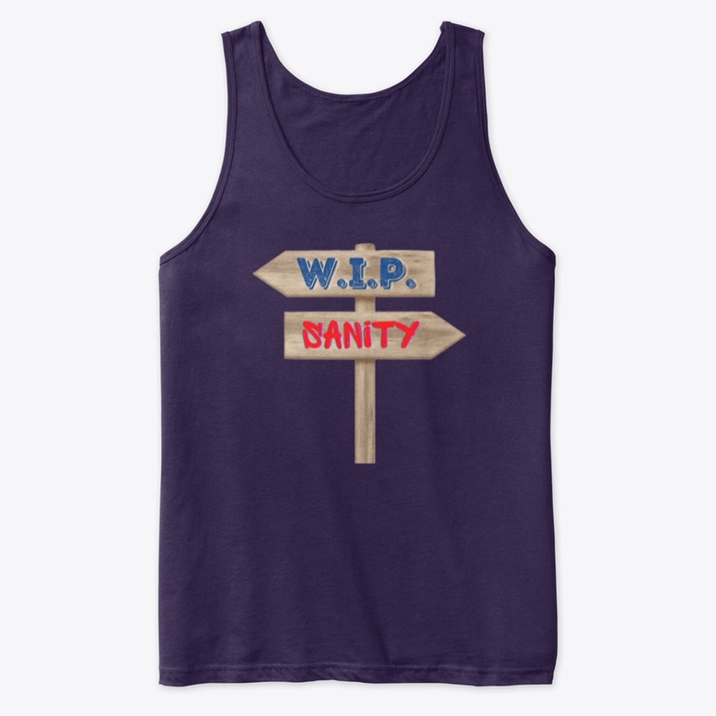 Work In Progress vs Sanity
