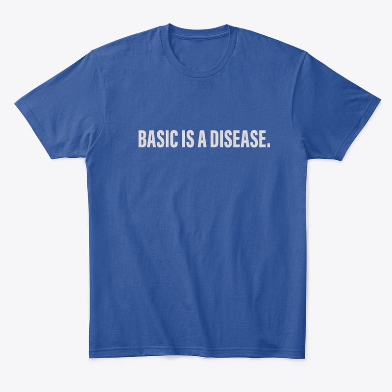 Basic Is a Disease Bold Typography