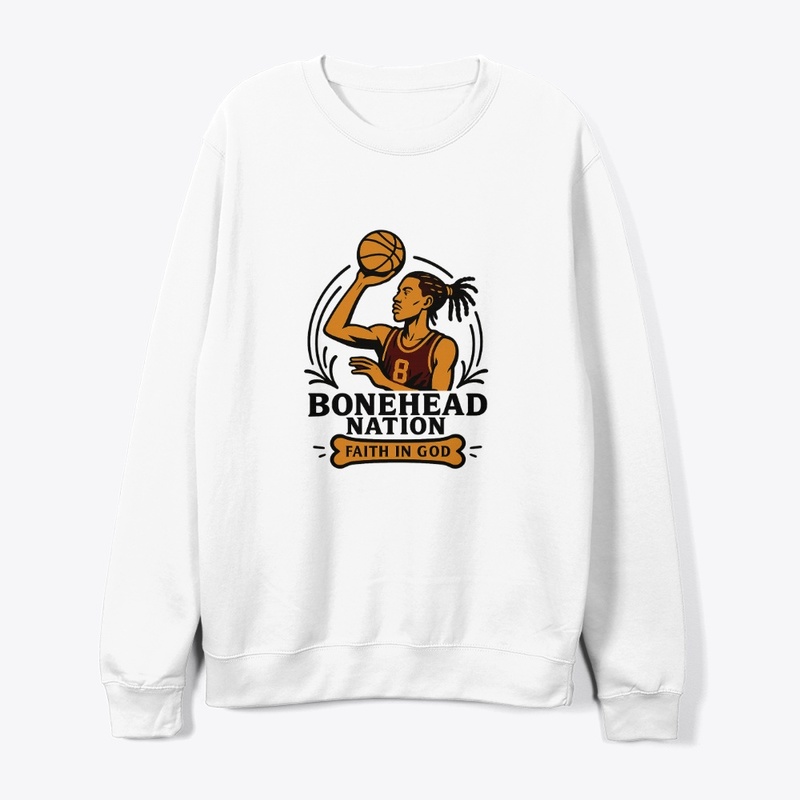 Bonehead Nation – Faith in God