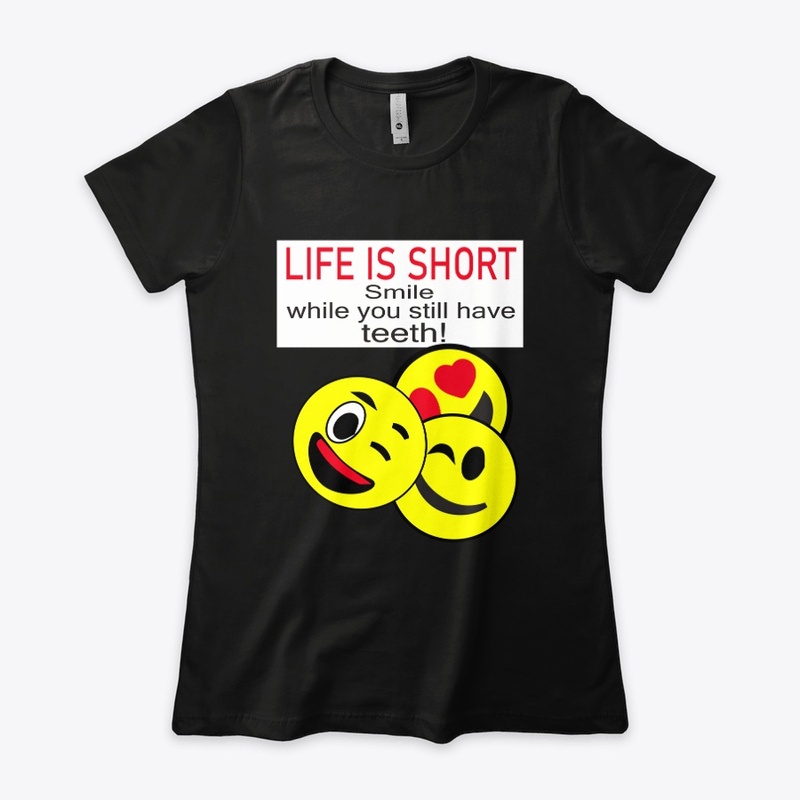 Life is short t-shirt