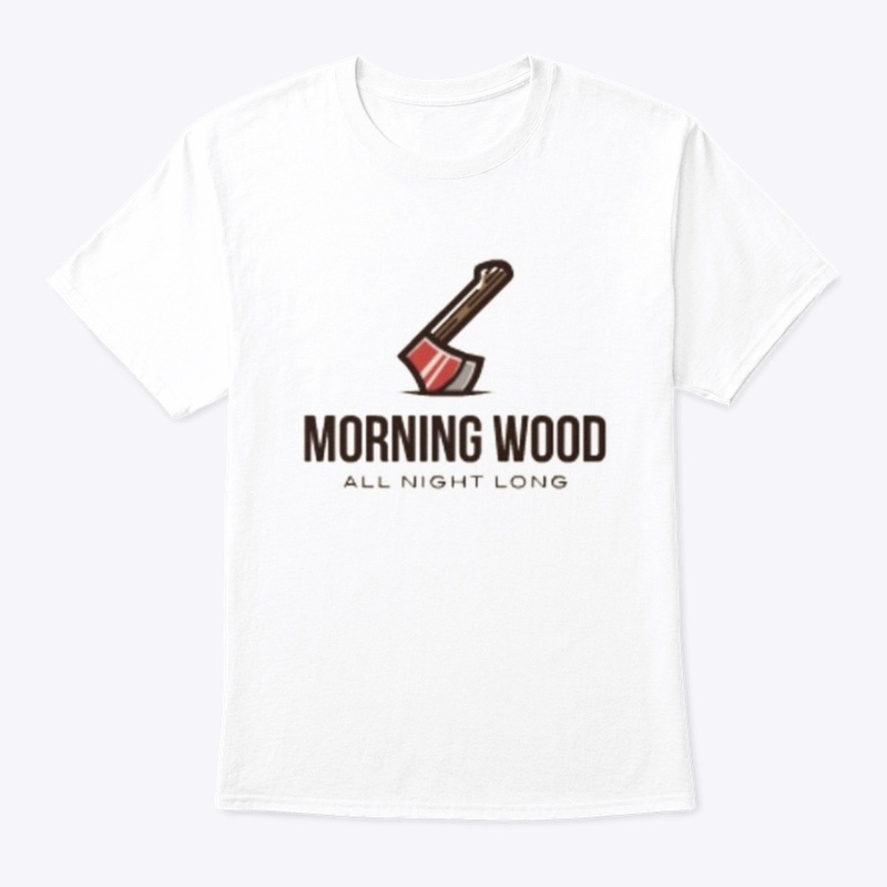 Morning Wood