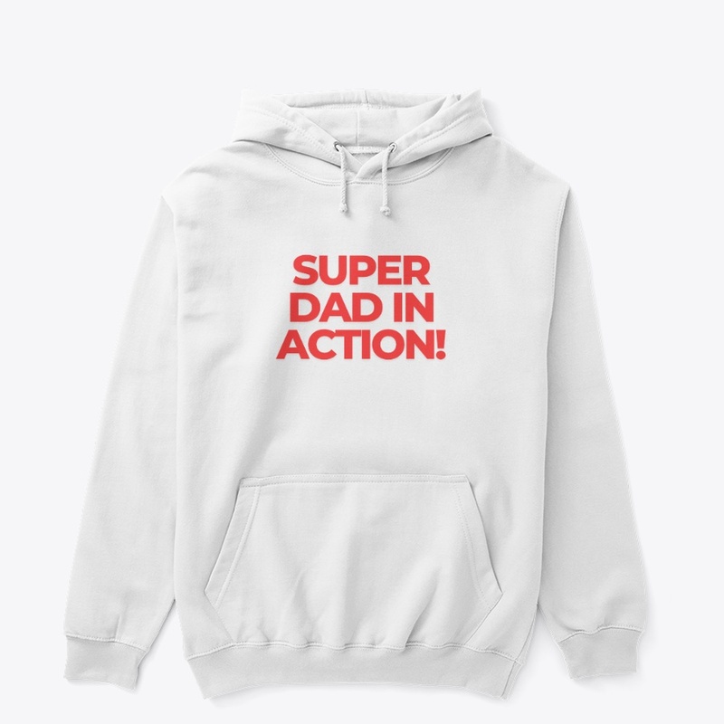 Super Dad in Action! Heroic T-Shirt
