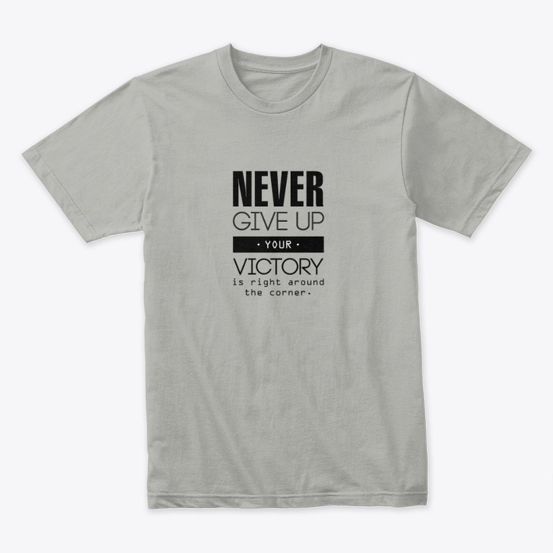 never give up your victory
