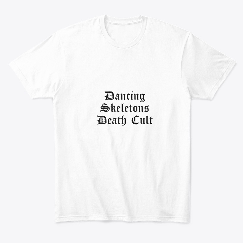 Dancing Skeletons Death Cult (White)