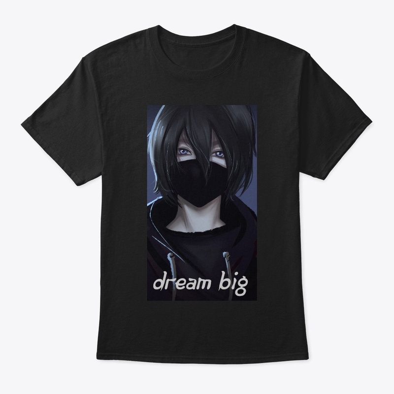 Dream big 