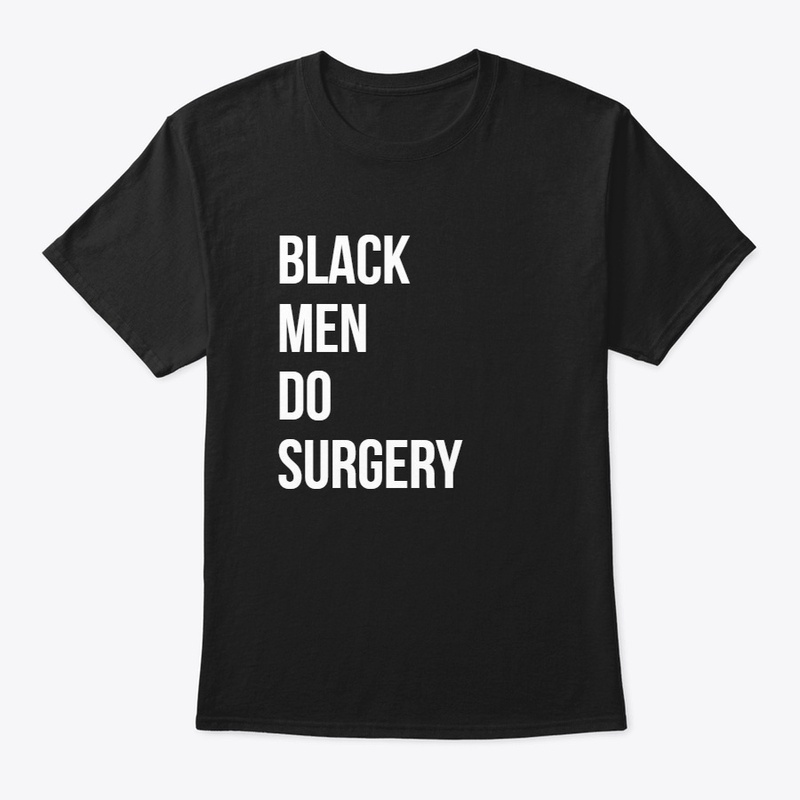 Black Men Do Surgery