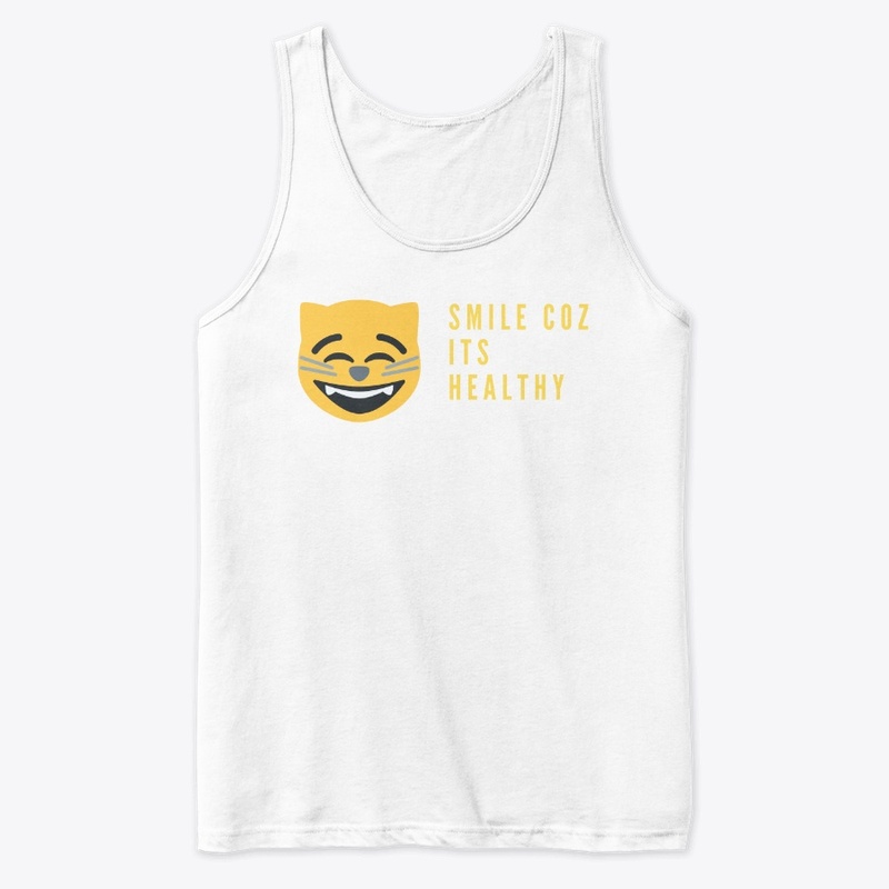 FUNNY T SHIRT. SMILE COZ ITS HEALTHY.