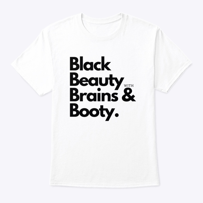 Black Beauty with Brains & Booty.