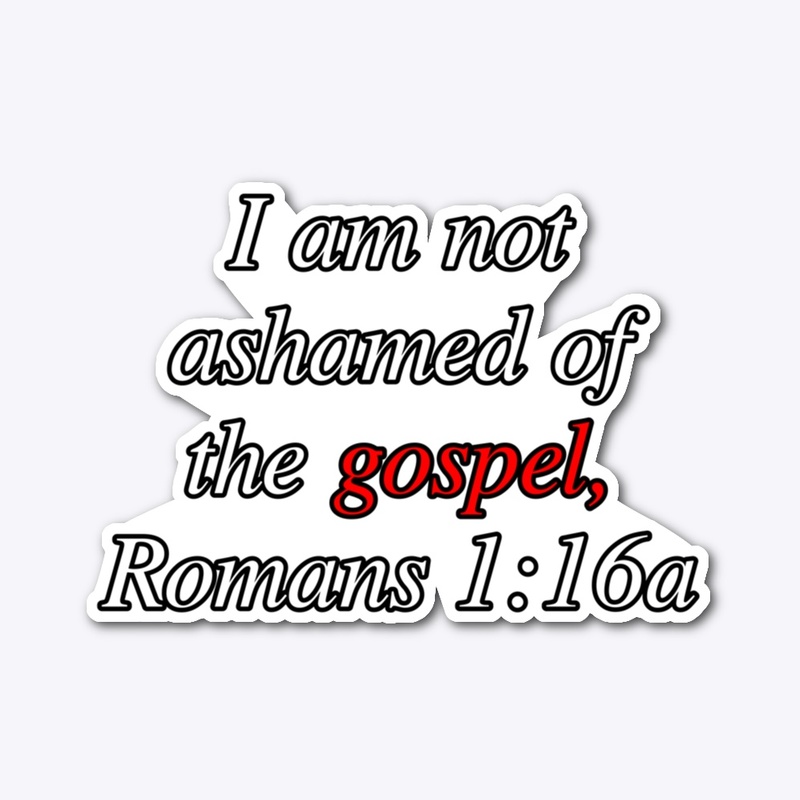 Romans 1:16a