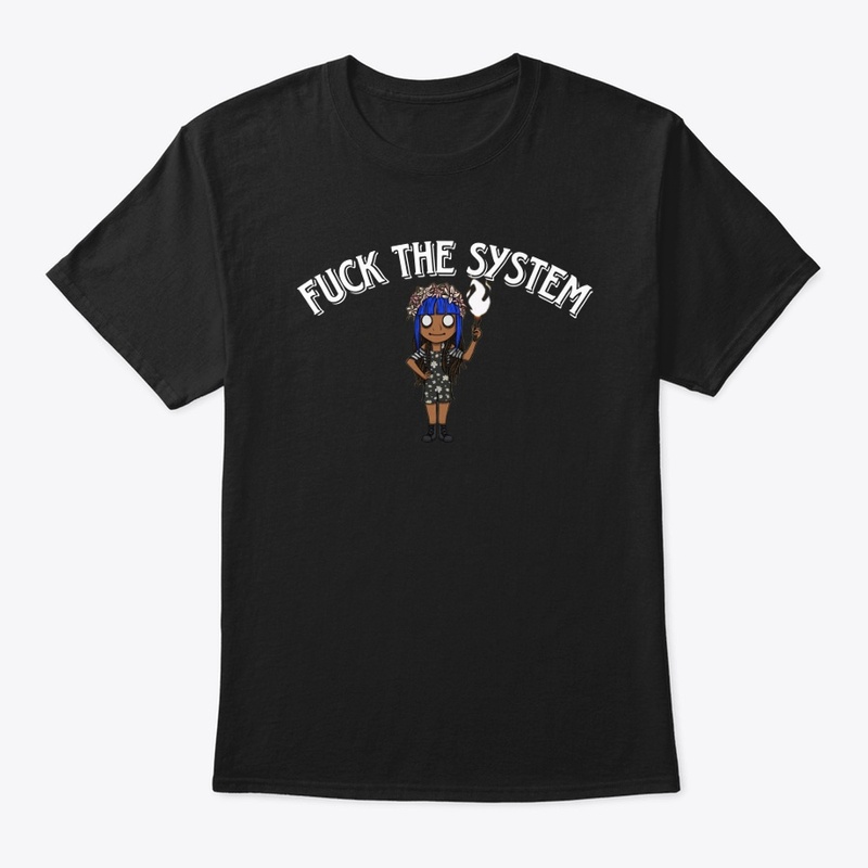 Fuck the dreadful system