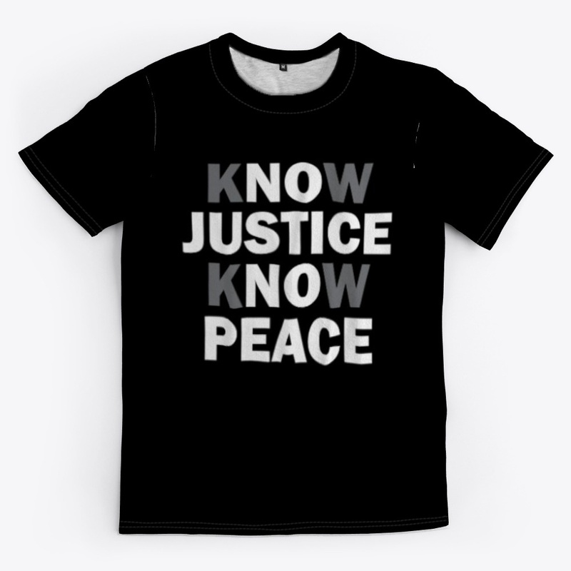 #Know Justice Know Peace Tee