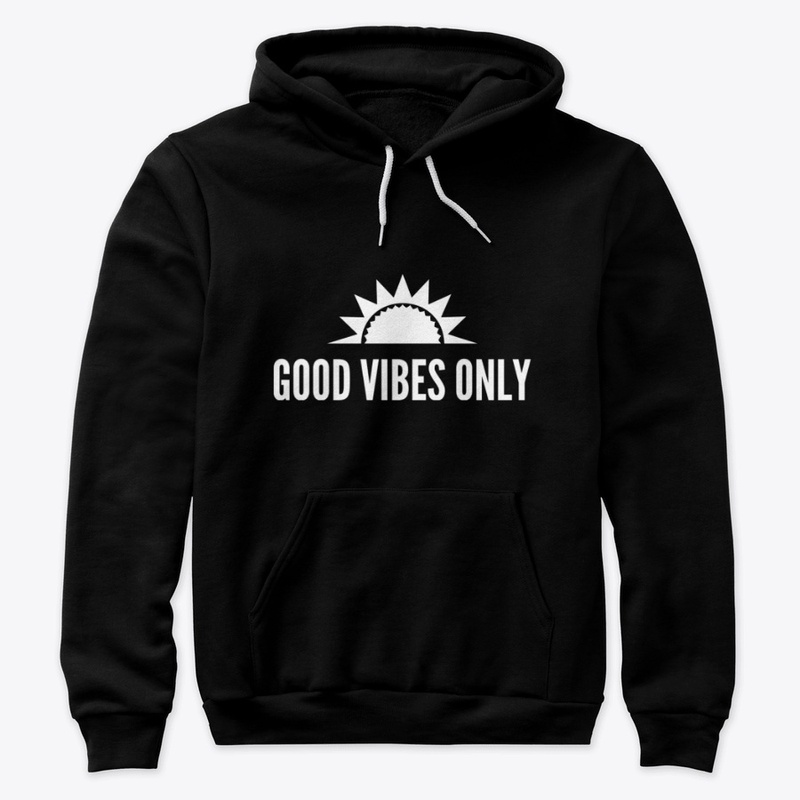 GOOD VIBES ONLY