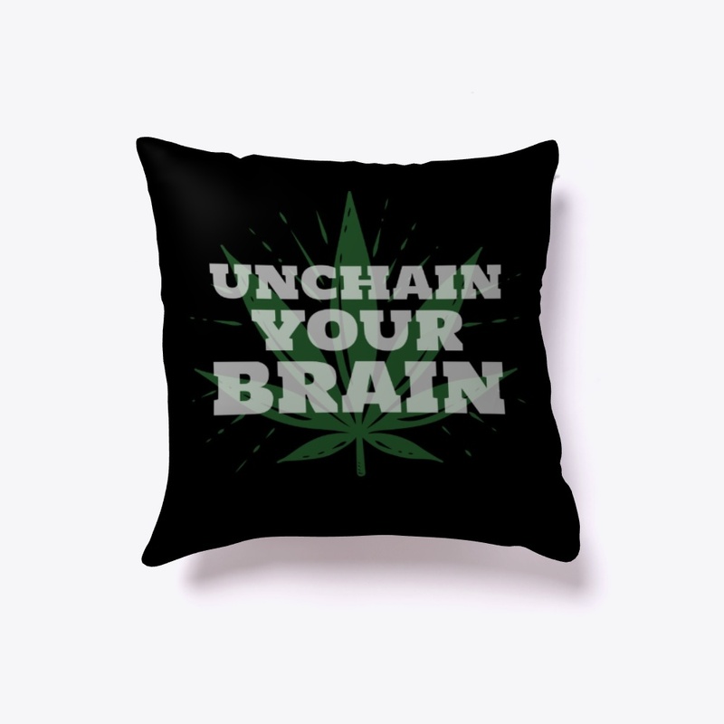 Unchain your brain - weed