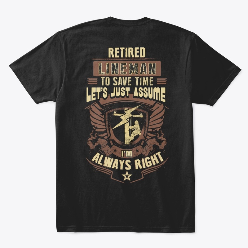 Retired Lineman Shirt