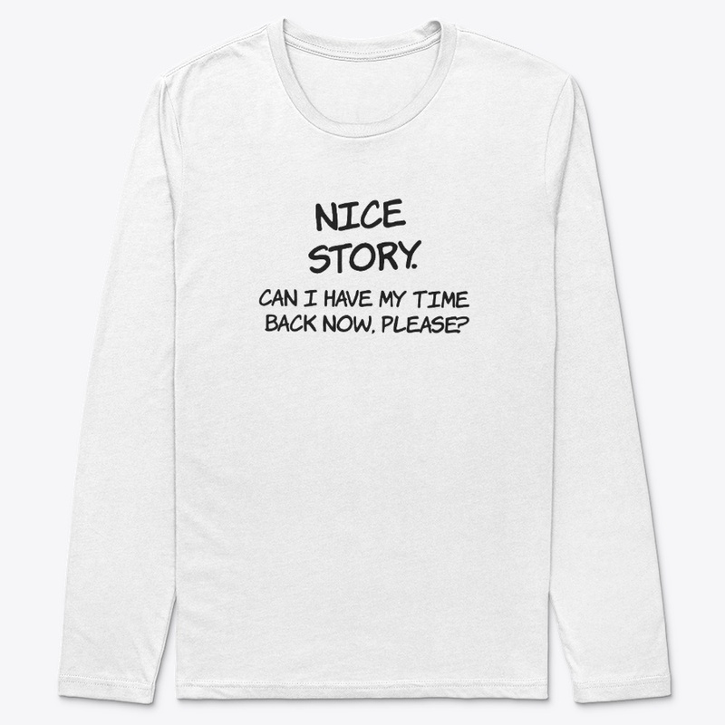 NICE STORY - Funny Quote