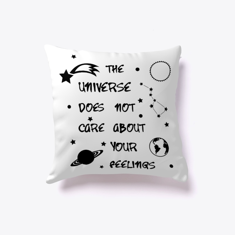 the universe does not care
