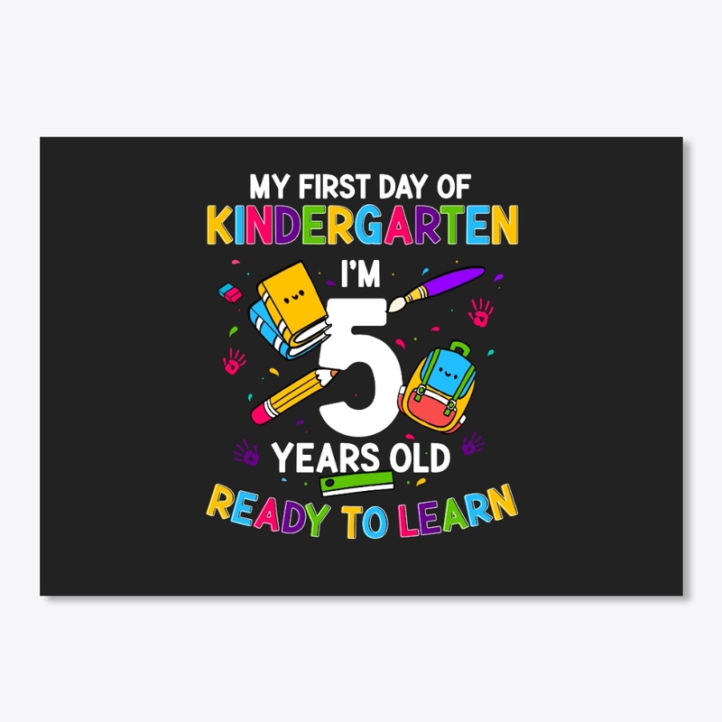 First Day Kindergarten 5 Years Old