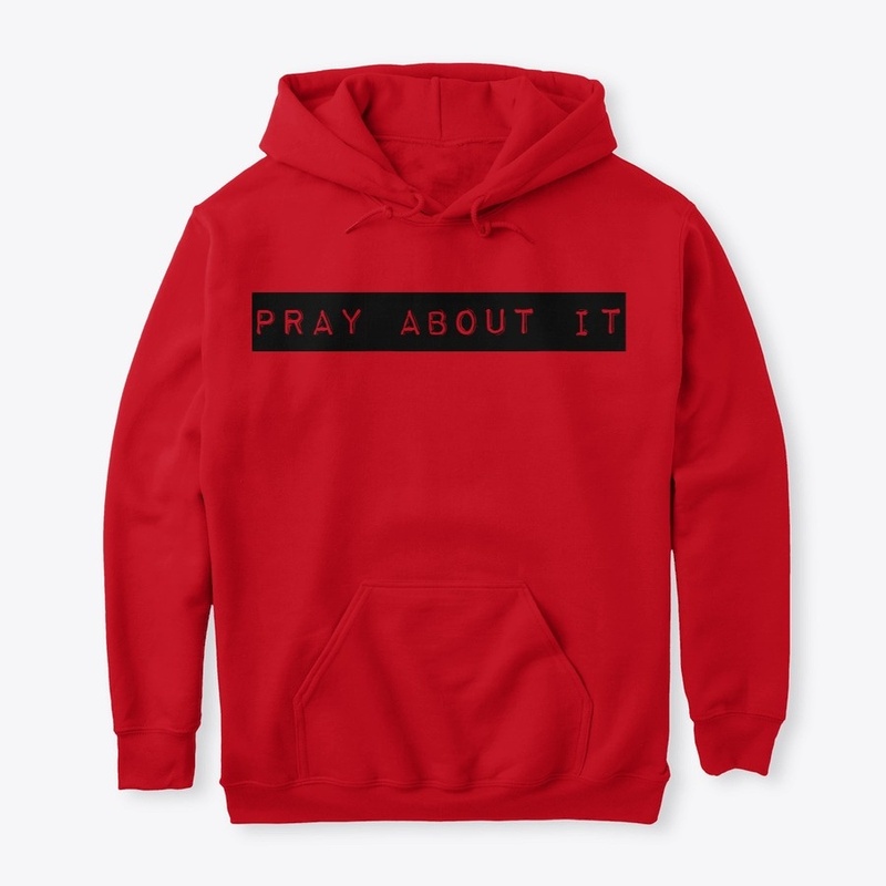 PRAY ABOUT IT FCE