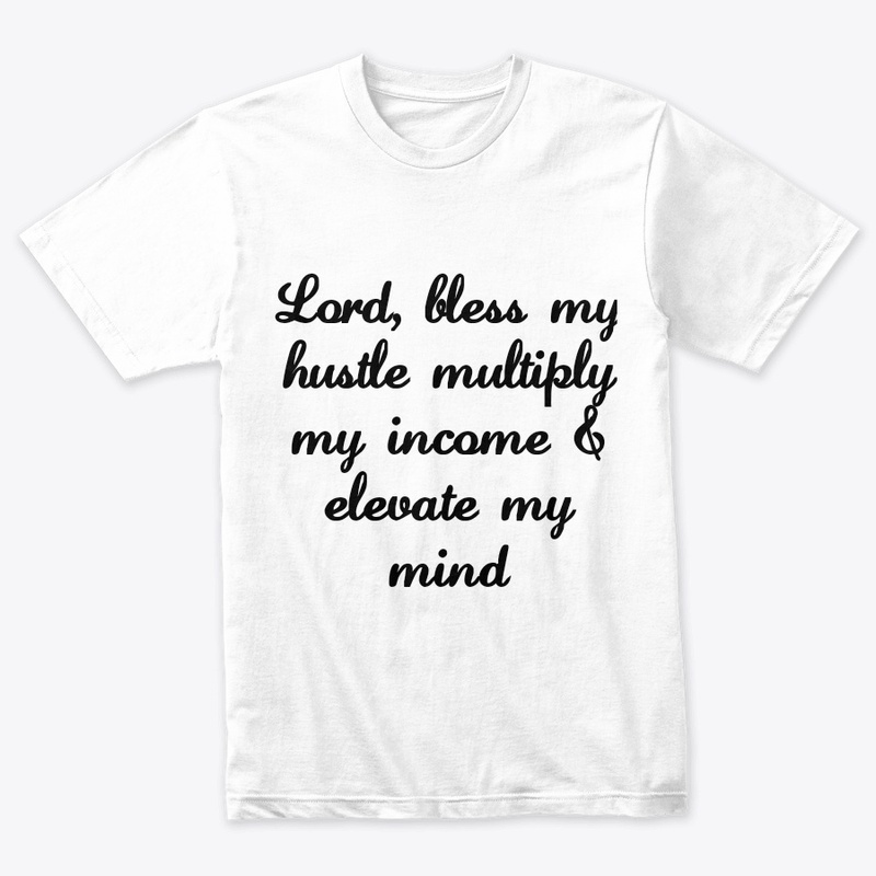 Lord bless my hustle #2