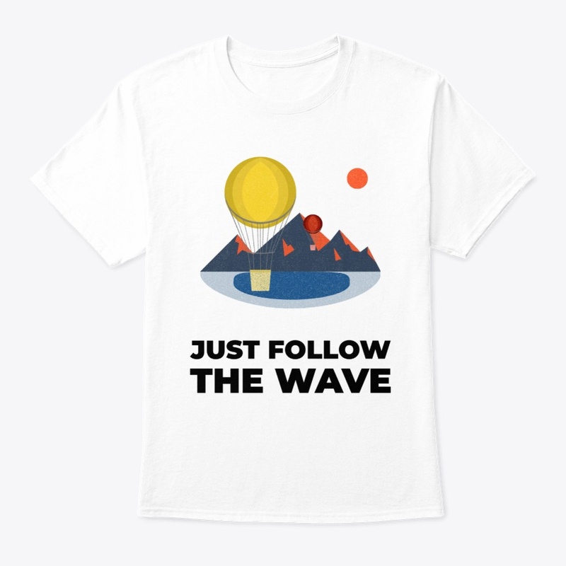 Just Follow the Wave #8