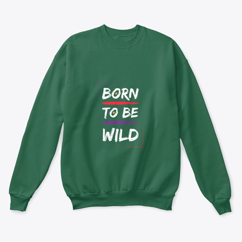 born to be wild