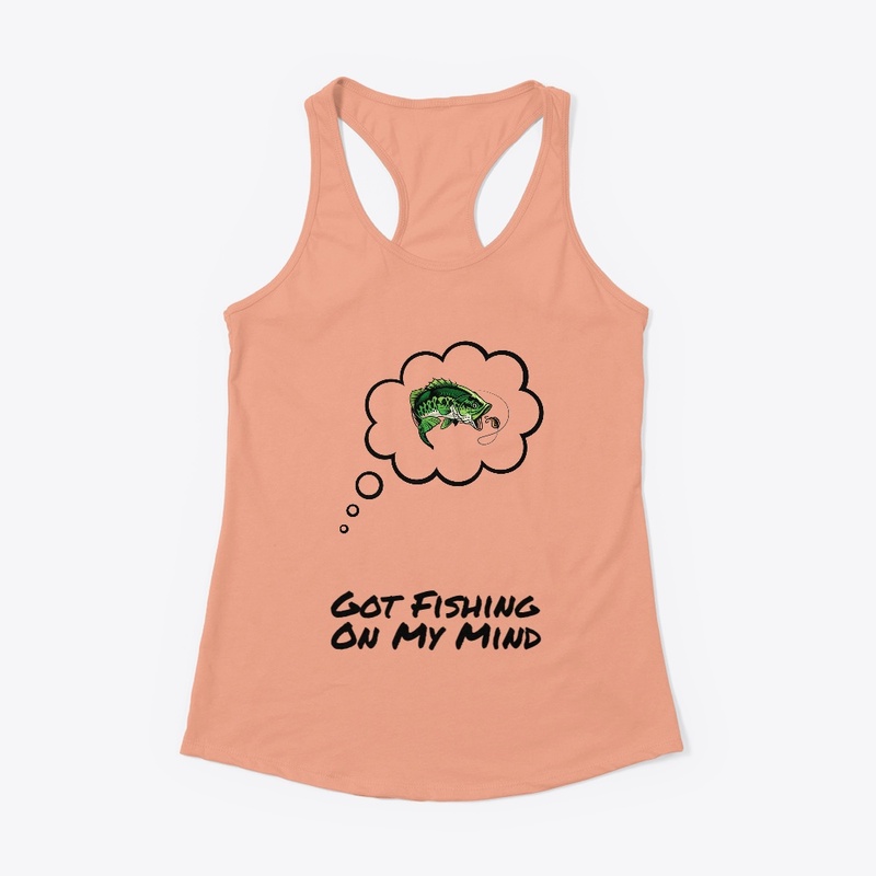 Got Fishing On My Mind